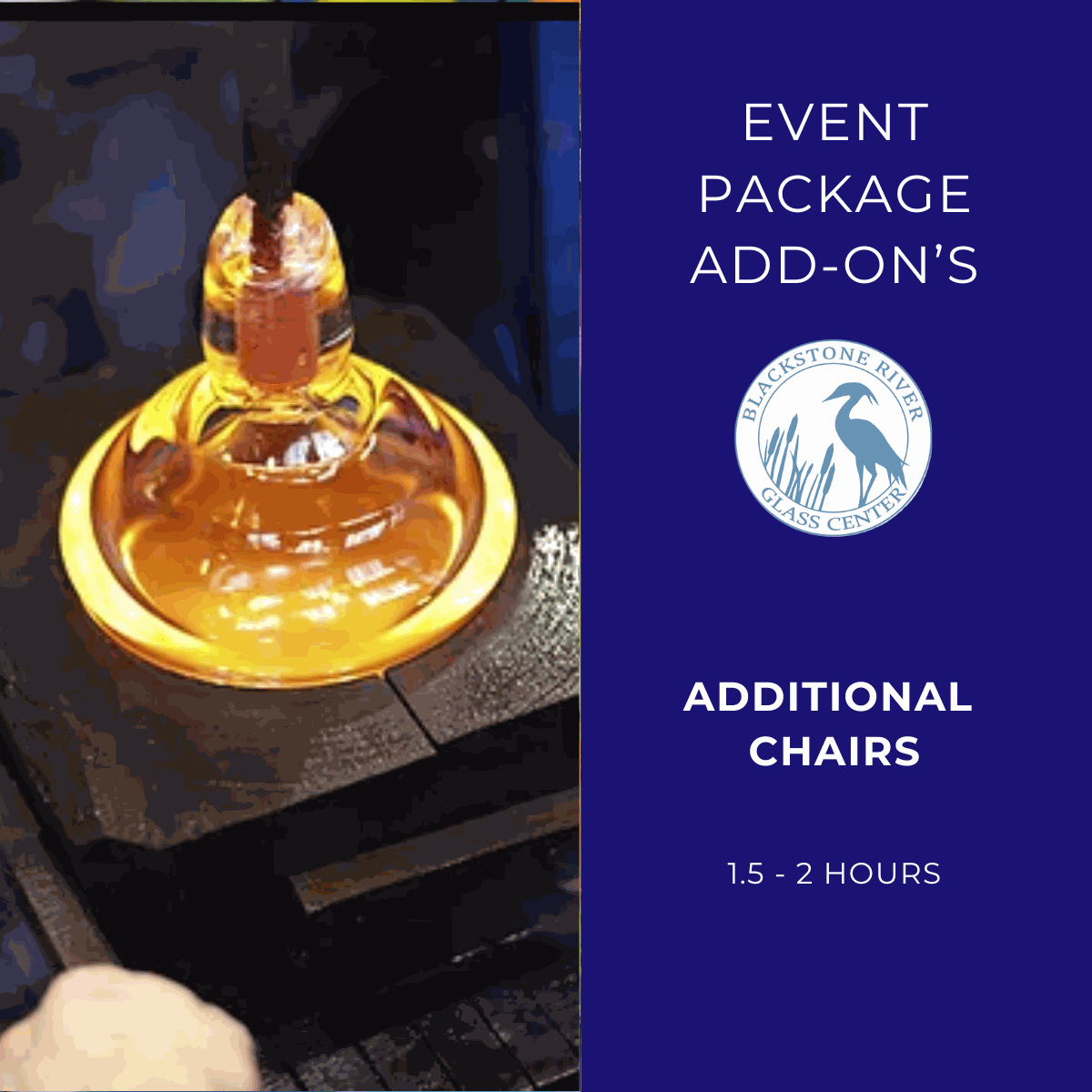 Additional chairs rental for event package add-ons at Blackstone River Glass Center