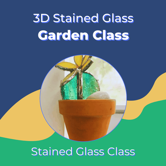 3D Stained Glass Garden Class