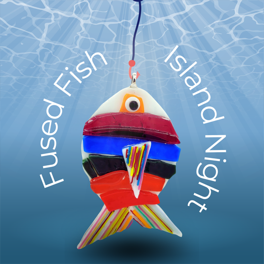 Island Night: Make Your Own Fused Glass Fish